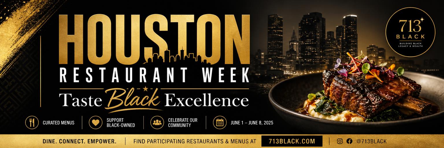 Houston Restaurant Week — Taste Black Excellence
